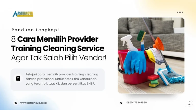 Cara Memilih Provider Training Cleaning Service