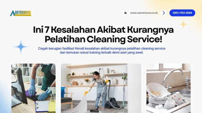 Kesalahan Akibat Kurangnya Pelatihan Cleaning Service