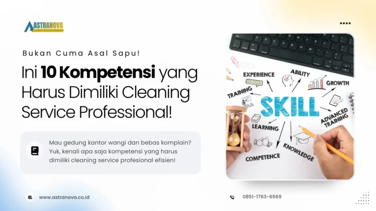 Kompetensi yang Harus Dimiliki Cleaning Service