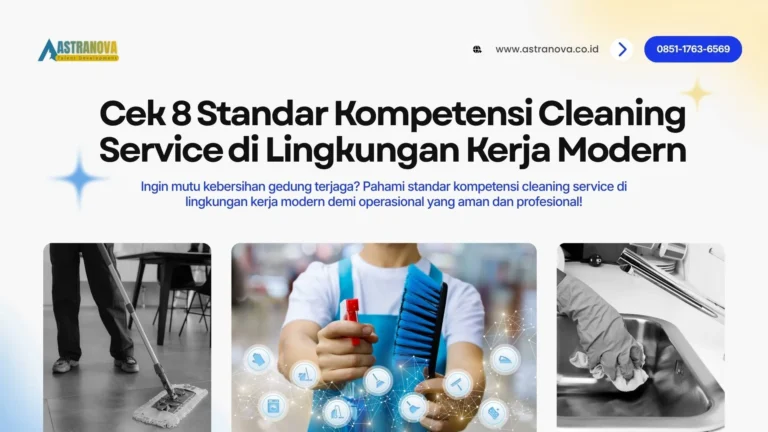 Standar Kompetensi Cleaning Service di Lingkungan Kerja Modern