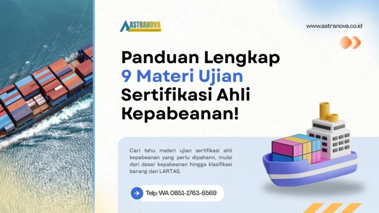 9 Materi Ujian Sertifikasi Ahli Kepabeanan!