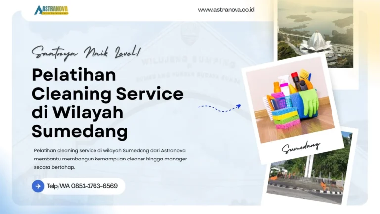 Pelatihan Cleaning Service di Wilayah Sumedang