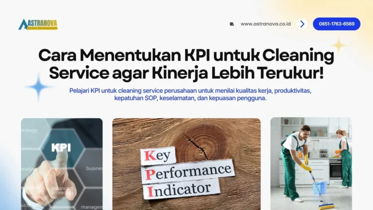 Cara Menentukan KPI untuk Cleaning Service agar Kinerja Lebih Terukur!